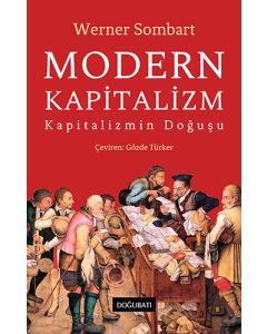 Modern Kapitalizm - Kapitalizmin Doğuşu 