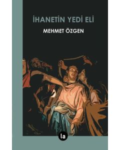 İhanetin Yedi Eli
