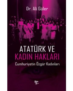 Atatürk ve Kadın Hakları