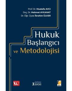 Hukuk Başlangıcı ve Metodolojisi