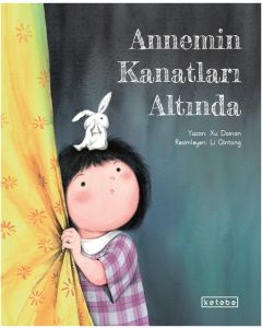 Annemin Kanatları Altında (Ciltli)