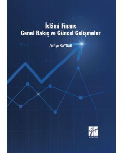İslâmi Finans Genel Bakış Ve Güncel Gelişmeler