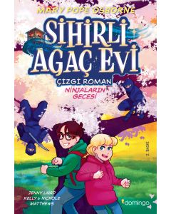 Sihirli Ağaç Evi - Çizgi Roman 5 - Ninjaların Gecesi