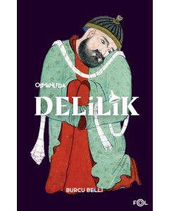 Osmanlı’da Delilik