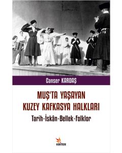 Muş’ta Yaşayan Kuzey Kafkasya Halkları