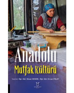 Anadolu Mutfak Kültürü