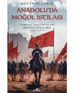 Anadolu’da Moğol İstilası