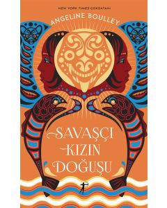 Savaşçı Kızın Doğuşu