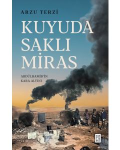 Kuyuda Saklı Miras