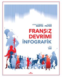 Fransız Devrimi: İnfografik (Ciltli)