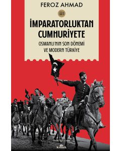 İmparatorluktan Cumhuriyete Cilt-1