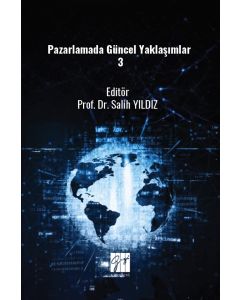 Pazarlamada Güncel Yaklaşımlar 3