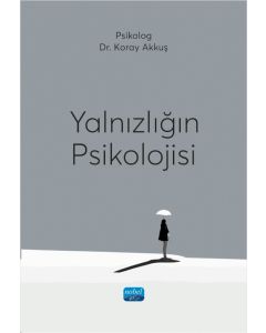 Yalnızlığın Psikolojisi