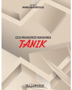 Ceza Muhakemesi Hukukunda Tanık