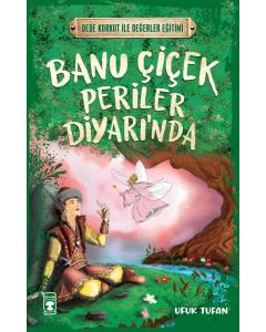 Banu Çiçek Periler Diyarı'nda 