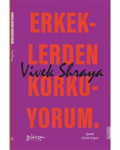 Erkeklerden Korkuyorum