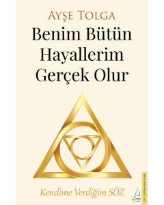 Benim Bütün Hayallerim Gerçek Olur