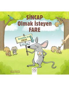 Sincap Olmak İsteyen Fare