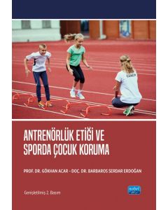 Antrenörlük Etiği ve Sporda Çocuk Koruma