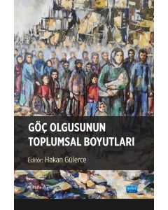 Göç Olgusunun Toplumsal Boyutları