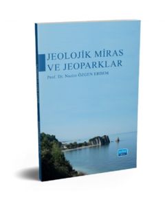 Jeolojik Miras ve Jeoparklar