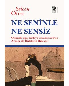 Ne Seninle Ne Sensiz