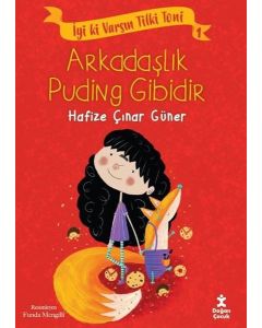 Tilki Toni 1 - Arkadaşlık Puding Gibidir