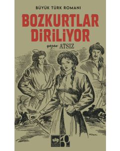 Bozkurtlar Diriliyor
