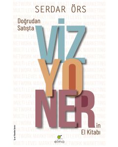 Doğrudan Satışta Vizyonerin El Kitabı