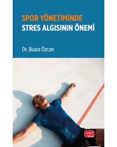 Spor Yönetiminde Stres Algısının Önemi