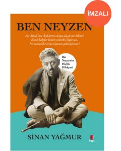 Ben Neyzen (İmzalı)