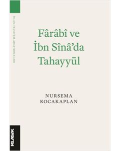 Fârâbî ve İbn Sînâ’da Tahayyül