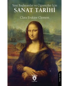 Yeni Başlayanlar ve Öğrenciler İçin Sanat Tarihi