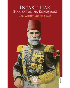 İntak-ı Hak (Hakikat Adına Konuşmak)