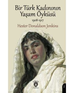 Bir Türk Kadınının Yaşam Öyküsü