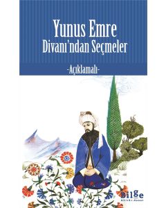 Yunus Emre Divanı’ndan Seçmeler