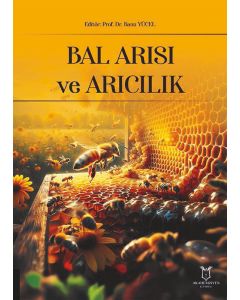 Bal Arısı ve Arıcılık