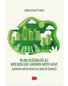İklim Değişikliği ile Mücadelede Karbon Nötr Kent