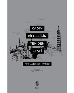 Kadim Bilgeliğin Yeniden Keşfi
