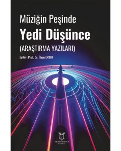 Müziğin Peşinde Yedi Düşünce