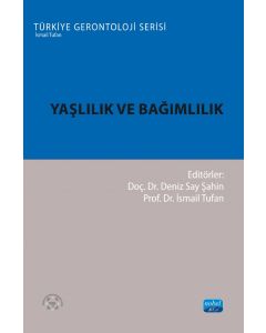 Yaşlılık ve Bağımlılık