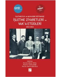 İşletmecilik ve Muhasebe Eğitiminde İşletme Ziyaretleri ve Vak’a Etüdleri 2023-2024