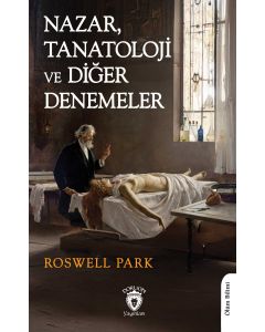 Nazar Tanatoloji ve Diğer Denemeler