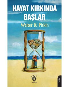 Hayat Kırkında Başlar