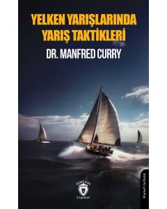 Yelken Yarışlarında Yarış Taktikleri
