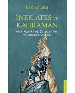 İnek Ateş ve Kahraman