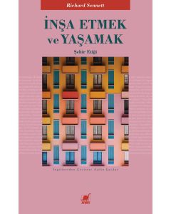İnşa Etmek ve Yaşamak - Şehir Etiği