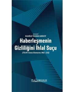 Haberleşmenin Gizliliğini İhlal Suçu