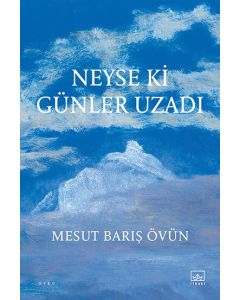 Neyse ki Günler Uzadı