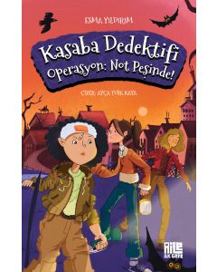 Kasaba Dedektifi - Operasyon: Not Peşinde!